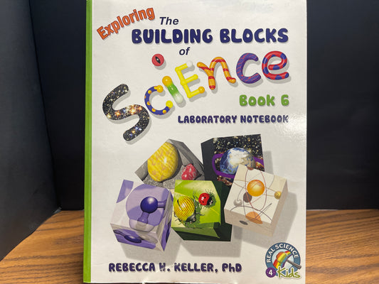 Exploring The Building Blocks of Science book 6 laboratory notebook